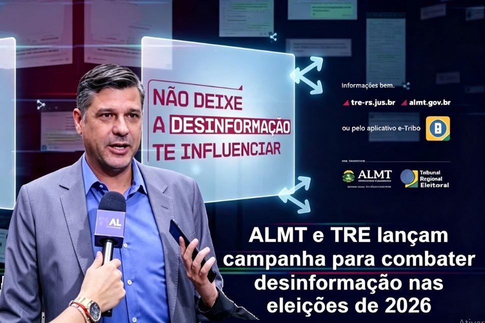 ALMT e TRE lançam campanha para combater desinformação nas eleições de 2026