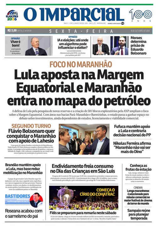 SEXTOU COM O IMPARCIAL! Confira os destaques da edição desta sexta-feira, 9 de outubro: