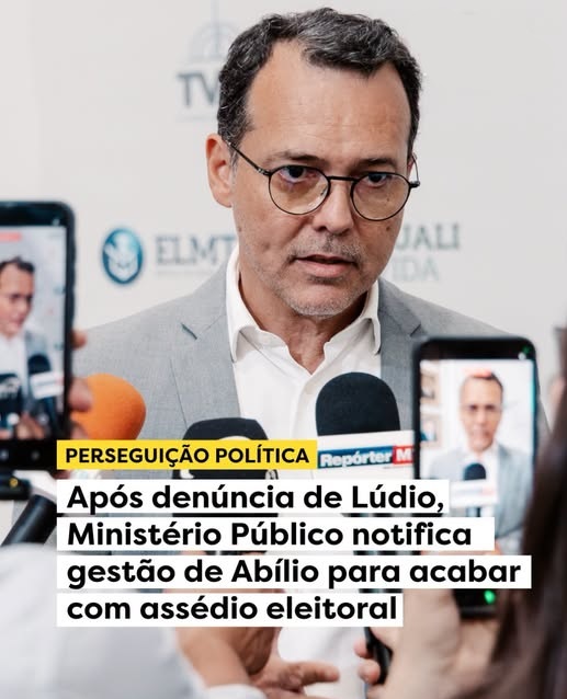 PERSEGUIÇÃO POLÍTICA: Após denúncia de Lúdio, Ministério Público notifica gestão de Abílio para acabar com assédio eleitoral